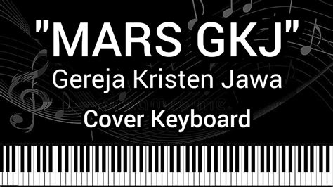 MARS GKJ Gereja Kristan Jawa Cover Keyboard Karaoke YouTube