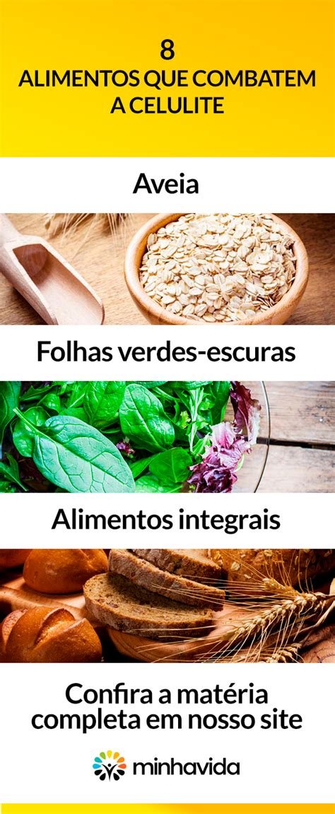 Confira Os Alimentos Que Combatem A Celulite Alimenta O Alimentos