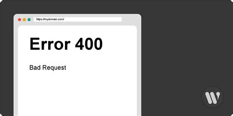 400 Bad Request Error Guide To Understanding And Fixing It