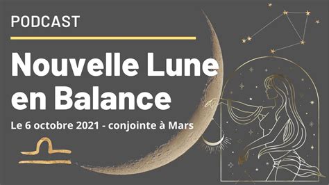 Nouvelle Lune En Balance Du Octobre Youtube