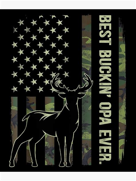 Best Buckin Opa Ever Camo American Flag Deer Hunting Poster For Sale