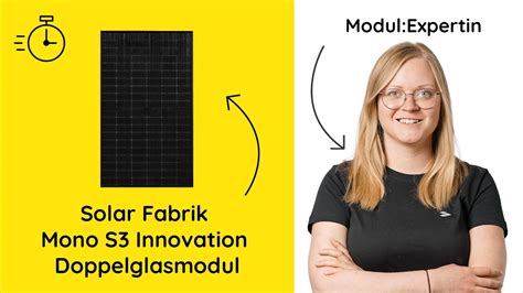 In 2 Min Ausgecheckt Solar Fabrik Mono S3 Innovation N Glas Glas Modul