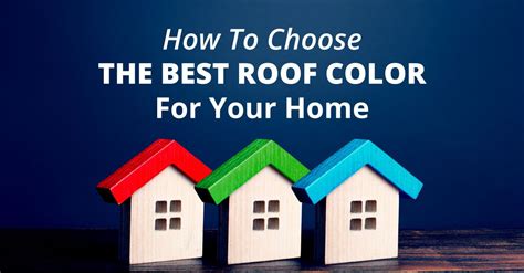 How To Choose The Best Roof Color For Your Home Roof Repair Specialist