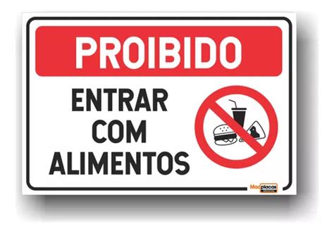 Placa Proibido Entrar Alimentos X Mercadolivre