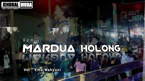 Ema Wahyuni Mardua Holong Jendral Muda YouTube