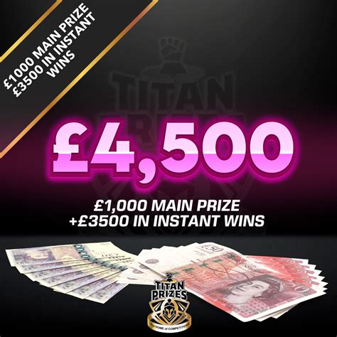 1 000 Jackpot 3 500 In Instant Wins Titan Prizes