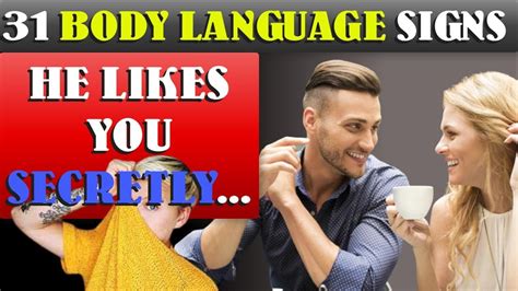 31 Body Language Signs A Guy Likes You But Is Trying Not To Show It