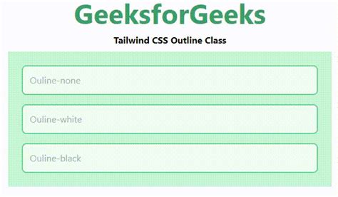 Tailwind CSS Outline - GeeksforGeeks