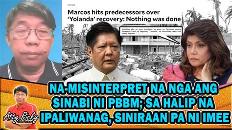 Na Misinterpret Na Nga Ang Sinabi Ni Pbbm Sa Halip Na Ipaliwanag