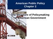 Notes The Structure Of Policymaking In American Government