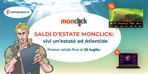 I Saldi DEstate Di Monclick Approfitta Delle Migliori Offerte Online