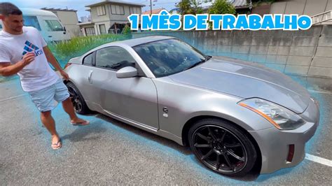 COMPROU 350Z 1 MÊS DE TRABALHO NO JAPÃO RESENHA NA PRAIA 350z