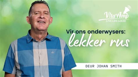 Vir ons Onderwysers | Lekker Rus - YouTube