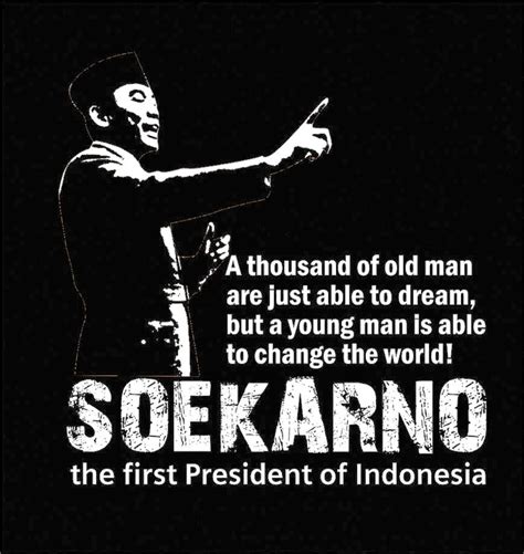 Sukarno Quotes. QuotesGram