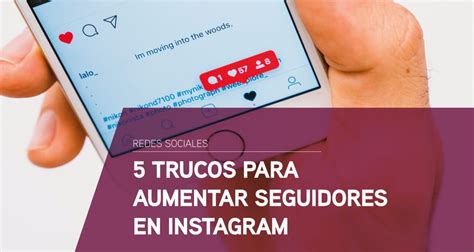 5 Trucos Para Aumentar Seguidores En Instagram Sin Pagar