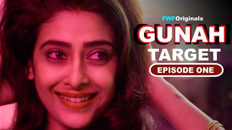 Target Episode One Gunah FWFOriginals YouTube