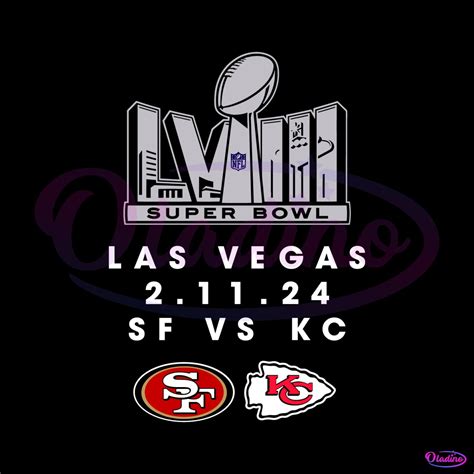 SF 49ers Vs KC Chiefs Super Bowl LVIII Las Vegas SVG