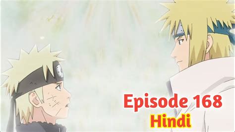 Naruto Shippuden Episode 168 Explained In Hindi The Fourth Hokage