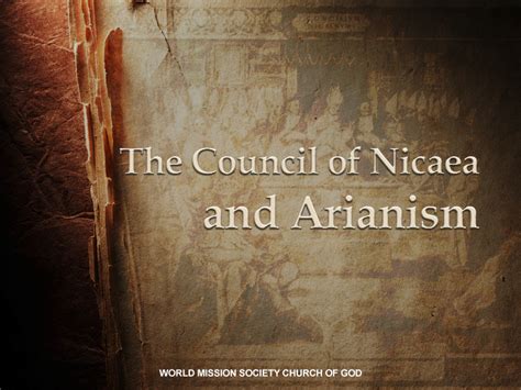 The Council Of Nicaea And Arianism