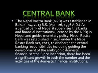 Banks Of Nepal With Explanation Ppt