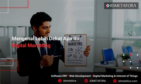 Apa Itu Digital Marketing Dan Apa Saja Manfaatnya IDMETAFORA ERP Developer