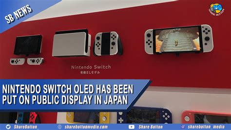 Nintendo Switch OLED Sudah Diperlihatkan Ke Publik YouTube