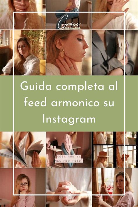 Guida Completa Al Feed Armonico Su Instagram Artofit