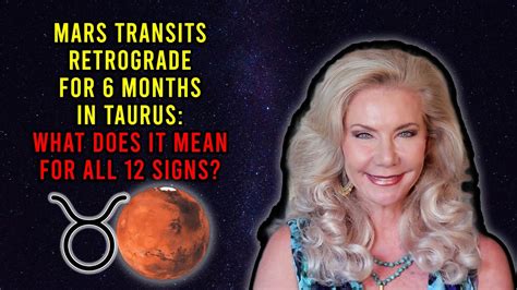 Mars Transits Retrograde For 6 Months In Taurus What Does It Mean For