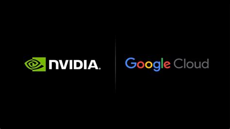 Google Cloud y NVIDIA amplían su asociación para escalar el desarrollo