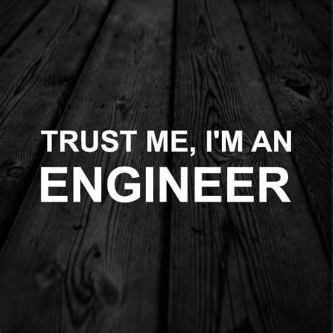 Trust Me I M And Engineer Decal Professional Engineer Etsy