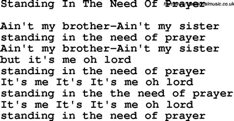 Country, Southern and Bluegrass Gospel Song Standing In The Need Of Prayer lyrics