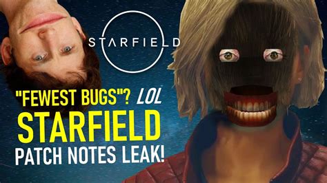 Starfield Game Breaking Bugs Patch Notes Leak Youtube