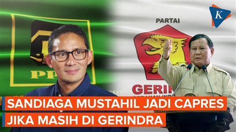 Jika Tetap Di Gerindra Sandiaga Disebut Akan Terus Di Bawah Bayang