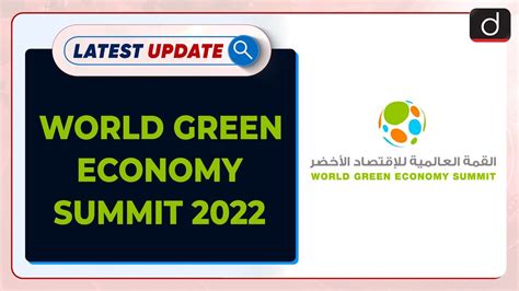 World Green Economy Summit 2022 Latest Update Drishti Ias English