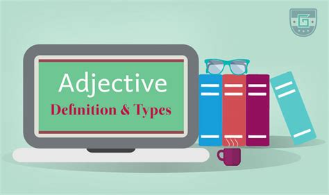 Adjective: Definition & Types | Learn English