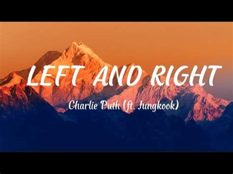 LEFT AND RIGHT (Song Lyrics) By: || Charlie Puth (ft. Jungkook of BTS ...