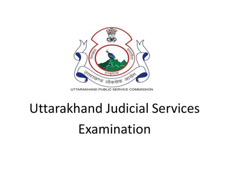 Uttarakhand Judicial Services Examination Check Exam Details