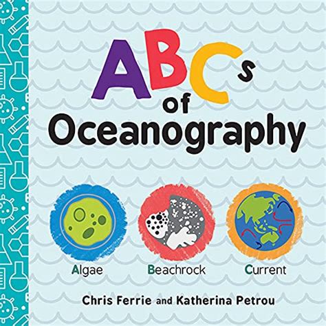 Abcs Of Oceanography Learn About Sea Creatures Marine Biology And