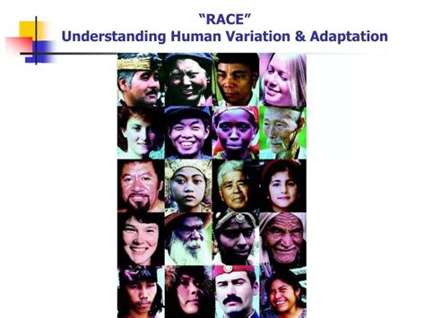 Ppt “race” Understanding Human Variation And Adaptation Powerpoint