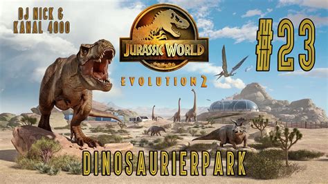 Jurassic World Evolution 2 23 30j Jurassic Park Das T Rex Genom Auf 100 Na Klar