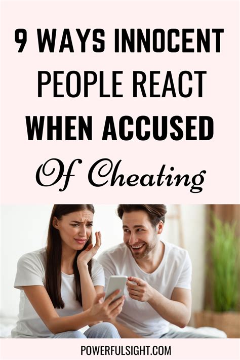 9 Ways An Innocent Person Reacts When Accused Of Cheating Powerful Sight