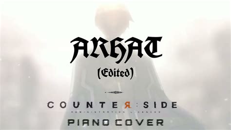 COUNTER SIDE Piano Cover ARHAT Joo Shi Yoon PV Bgm YouTube