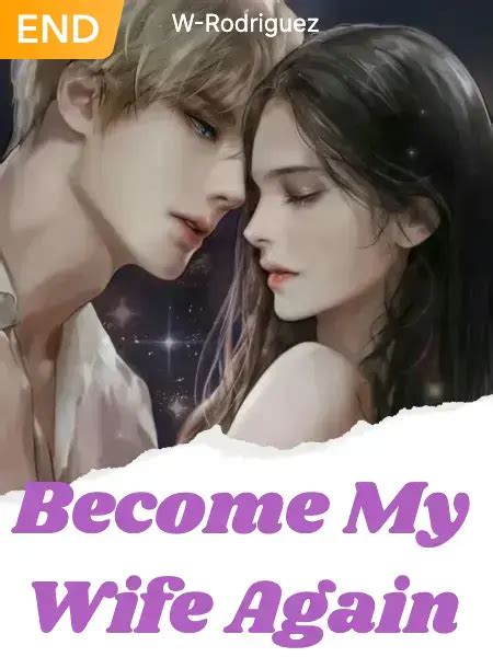 Read Become My Wife Again Novel Pdf Online Step By Step Btmbeta