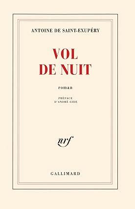 Amazon Fr Vol De Nuit Saint Exup Ry Antoine De Gide Andr Livres