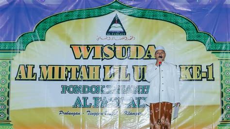 Pembukaan Wisuda Al Miftah Lil Ulum Ke Pp Al Fadlaly Youtube