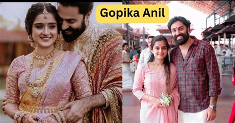 Gopika Anil Net Worth 2024 Age Height Income Husband Bio Career And More