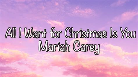 Mariah Carey All I Want For Christmas Is You Lyrics Youtube