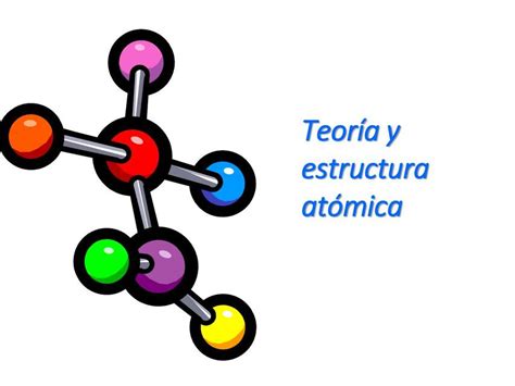 Teoría Y Estructura Atómica Laura María Udocz