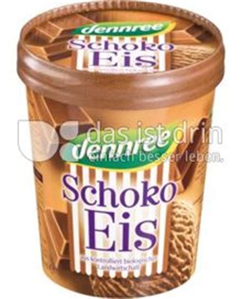 Dennree Schoko Eis 206 0 Kalorien Kcal Und Inhaltsstoffe Das Ist Drin