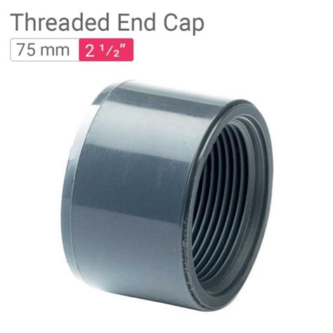 Star Pvc Threaded End Cap 75mm 2 50inch Mykit Buy Online Buy Star End Cap Online